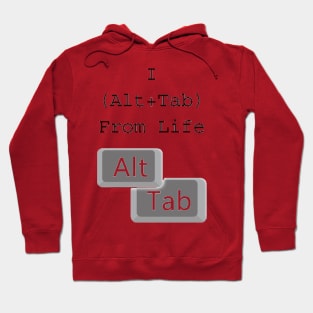 Alt Tabbed From Life Hoodie